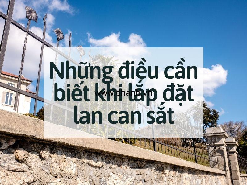 Những điều cần biết khi lắp đặt lan can sắt